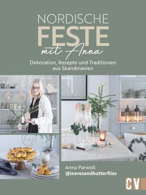 Nordische Feste mit Anna, Anna Parwoll