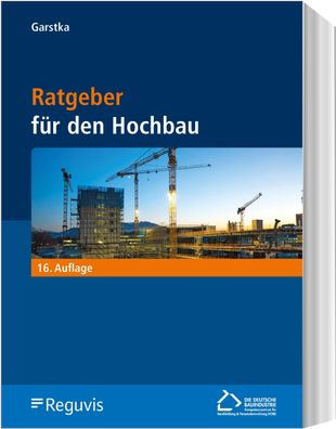 Ratgeber für den Hochbau, Bernd Garstka