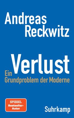 Verlust: Ein Grundproblem der Moderne | Die erste umfassende Studie zum zen