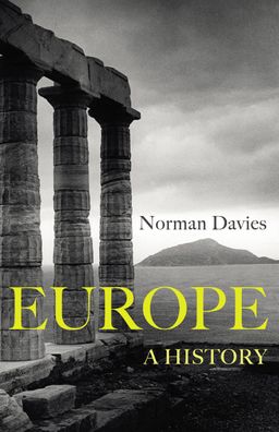 Europe: A History, Norman Davies