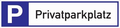 Parkplatzbeschilderung Privatparkplatz L460xB110mm Alu. weiß/blau/schwarz