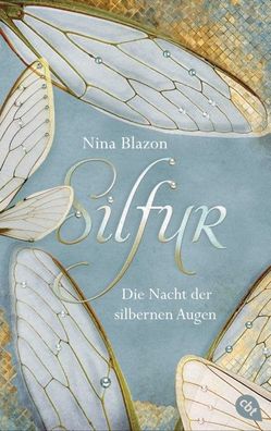 Silfur - Die Nacht der silbernen Augen, Nina Blazon