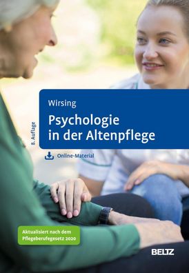 Psychologie in der Altenpflege: Kompetenzorientiertes Lehr- und Lesebuch. M