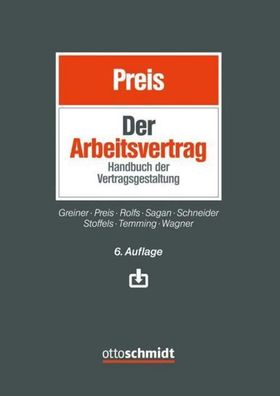 Der Arbeitsvertrag: Handbuch der Vertragsgestaltung, Prof. Dr. Ulrich Preis