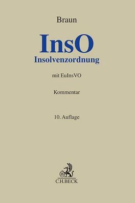 Insolvenzordnung (InsO): InsO mit EuInsVO (Grauer Kommentar), Eberhard Braun