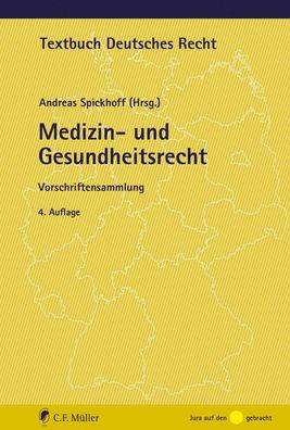 Medizin- und Gesundheitsrecht: Vorschriftensammlung (Textbuch Deutsches Rec