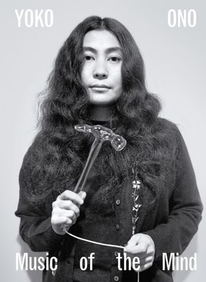 Yoko Ono: Music of the Mind, Juliet Bingham