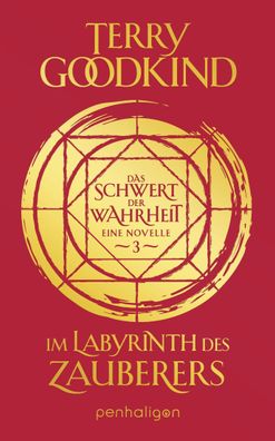 Im Labyrinth des Zauberers - Das Schwert der Wahrheit, Terry Goodkind