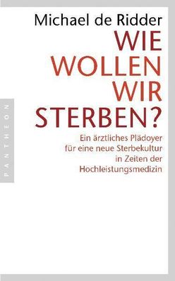 Wie wollen wir sterben?, Michael de Ridder