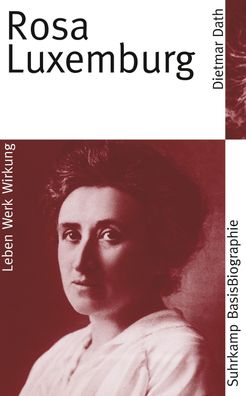 Rosa Luxemburg, Dietmar Dath