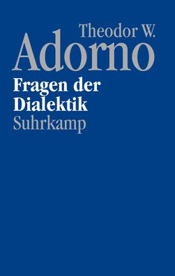 Nachgelassene Schriften. Abteilung IV: Vorlesungen, Theodor W. Adorno