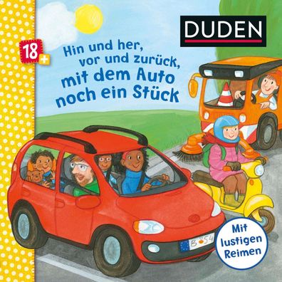 Duden 18 + : Hin und her, vor und zurück, mit dem Auto noch ein Stück, Carla