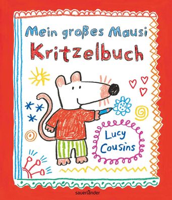 Mein großes Mausi Kritzelbuch, Lucy Cousins