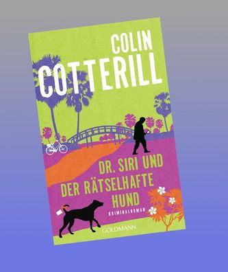 Dr. Siri und der rätselhafte Hund, Colin Cotterill