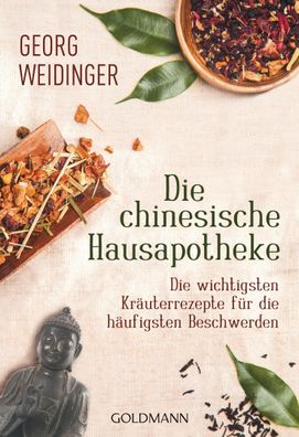 Die chinesische Hausapotheke, Georg Weidinger