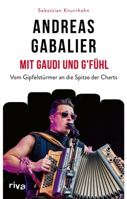 Andreas Gabalier - Mit Gaudi und G'fühl, Sebastian Knurrhahn