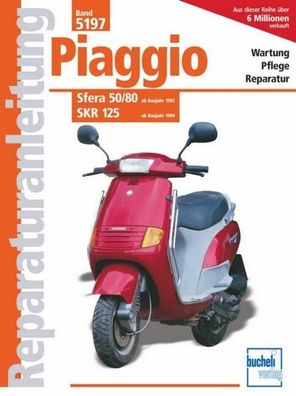 Piaggio Sfera 50/80 ab Baujahr 1992, SKR 125 ab Baujahr 1994,