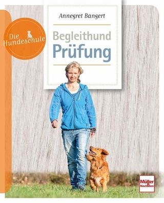 Begleithund-Prüfung, Annegret Bangert