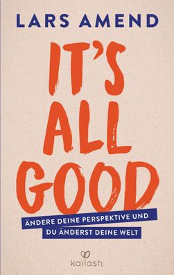 It's All Good, Lars Amend