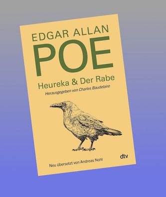 Heureka & Der Rabe, Edgar Allan Poe