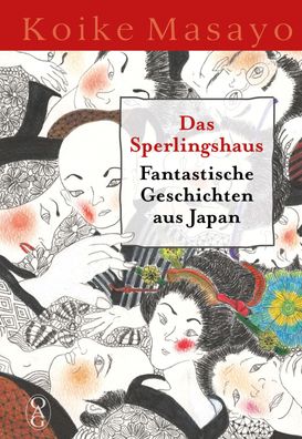 Das Sperlingshaus, Masayo Koike