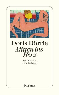 Mitten ins Herz, Doris Dörrie