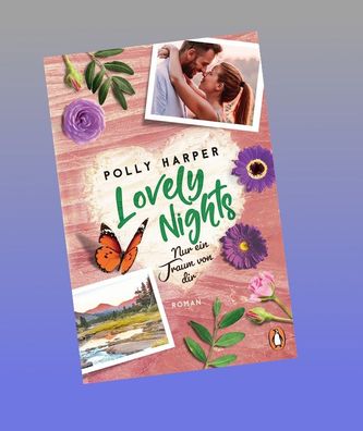 Lovely Nights. Nur ein Traum von dir, Polly Harper