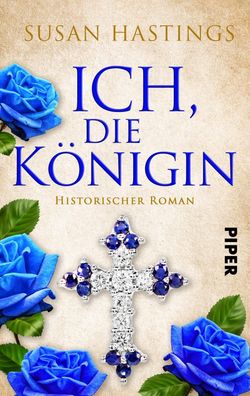 Ich, die Königin, Susan Hastings