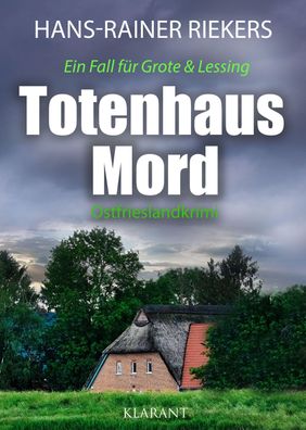 Totenhausmord. Ostfrieslandkrimi, Hans-Rainer Riekers