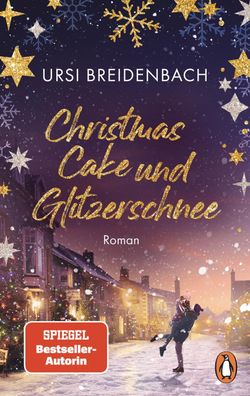 Christmas Cake und Glitzerschnee, Ursi Breidenbach