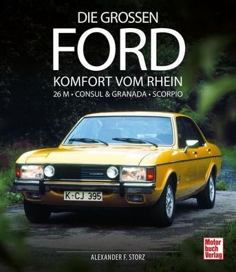 Die großen Ford, Alexander F. Storz