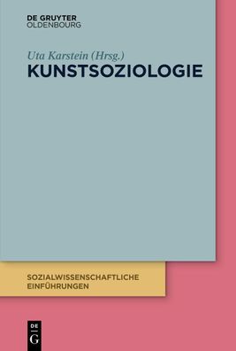 Kunstsoziologie, Uta Karstein