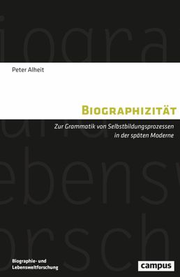 Biographizität, Peter Alheit