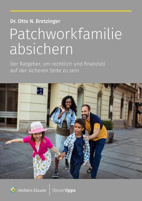 Patchworkfamilie absichern, Otto N. Bretzinger