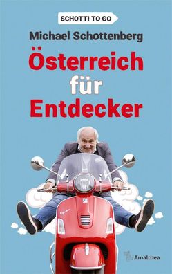 Österreich für Entdecker, Michael Schottenberg