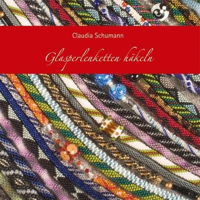 Glasperlenketten häkeln, Claudia Schumann