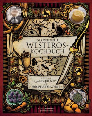 Das offizielle Westeros Kochbuch, Cassandra Reeder