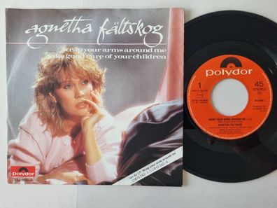 Agnetha Fältskog/ ABBA - Wrap Your Arms Around Me 7'' Vinyl Holland