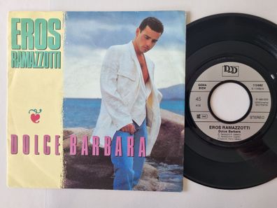 Eros Ramazzotti - Dolce Barbara 7'' Vinyl Germany