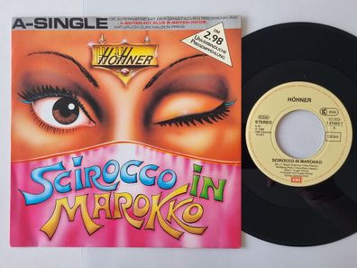 Höhner - Scirocco In Marokko 7'' Vinyl Germany