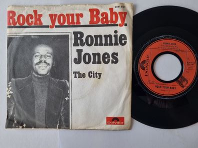 Ronnie Jones - Rock Your Baby 7'' Vinyl Germany/ CV George McCrae