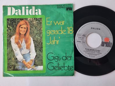 Dalida - Er War Gerade 18 Jahr'/ Gigi, Der Geliebte 7'' Vinyl Germany