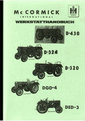 Reparaturanleitung IHC D-430 , D-324 , D-320, DED-3, Trecker, Landtechnilk