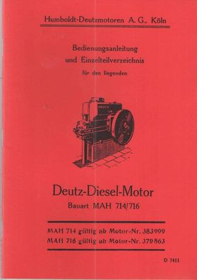 Bedienungsanleitung und Ersatzteilliste Deutz Diesel-Motor, MAH 714/716, Stationärmot