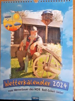 Kalender 2024 " Wetterkalender von Rolf-Eckart Uebel mit Wetterprognosen Gr. B4