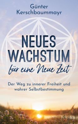 Neues Wachstum für eine Neue Zeit, Günter Kerschbaummayr