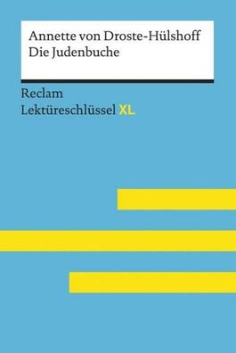 Die Judenbuche von Annette von Droste-Hülshoff: Lektüreschlüssel mit Inhalt