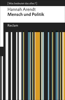 Mensch und Politik, Hannah Arendt