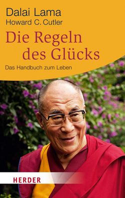 Die Regeln des Glücks, Dalai Lama