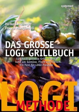 Das große LOGI-Grillbuch, Heike Lemberger